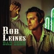 Rob Leines - Bad Seed (2018)