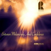Rowpieces - Between Melancholy And Confidence (2025)