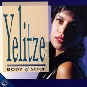 Yelitze - Body & Soul (2021)