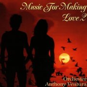Orchester Anthony Ventura - Music For Making Love II (1982)