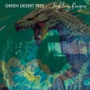 Green Desert Tree - Fighting Dragons (2026) [Hi-Res]