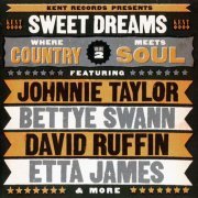 VA - Sweet Dreams: Where Country Meets Soul Vol. 2 (2013)