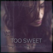 Laura Marie - Too Sweet: Songs for Setting Boundaries EP (2023)