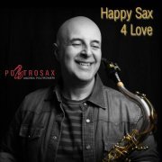 Poltrosax - Happy Sax 4 Love (2015)