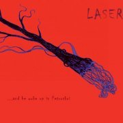 Laser - ...and he woke up in Petroskoi (2009)