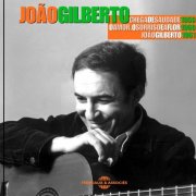 Joao Gilberto - Integrale 1959-1961 (2012)