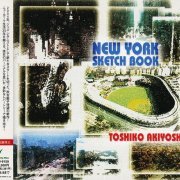 Toshiko Akiyoshi - New York Sketch Book (2004)