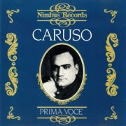 Enrico Caruso, Metropolitan Opera Chorus, Pasternack - Prima Voce: Caruso (1995)