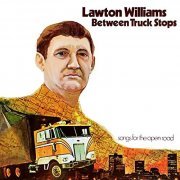 Lawton williams - Between Truck Stops (1971) [Hi-Res]