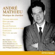 Marc Djokic, Andréa Tyniec, Elvira Misbakhova, Chloé Dominguez, Jean-Philippe Sylvestre - Mathieu: Chamber Works (2019) [Hi-Res]