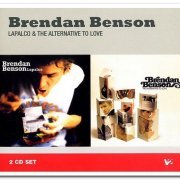 Brendan Benson - Lapalco & The Alternative To Love [2CD Set] (2006)