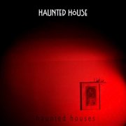Haunted House - haunted houses (2026) [Hi-Res]