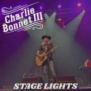Charlie Bonnet III - Stage Lights (2024)