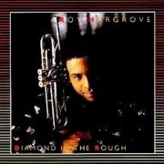 Roy Hargrove - Diamond In The Rough (1989), 320 Kbps