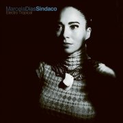 Marcela Dias Sindaco - Electro Tropical (2025)