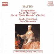 Capella Istropolitana, Barry Wordsworth - Haydn: Symphonies, Vol. 4 - Nos. 45, 48, 102 (1990)