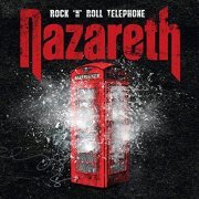 Nazareth - Rock 'N' Roll Telephone [Deluxe Edition] (2014)