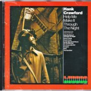 Hank Crawford - Help Me Make It Through The Night (1972) [2007]