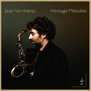 Jean Vernhères - Héritage mélodies (2024) [Hi-Res]