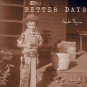 Spike Flynn - Better Days (2024)