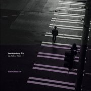Joe Abentung Trio feat. Matthew Halpin - 5 Minutes Late (2025)