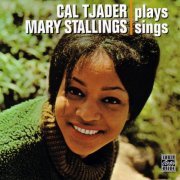 Cal Tjader & Mary Stallings - Cal Tjader plays Mary Stallings Sings (2005)