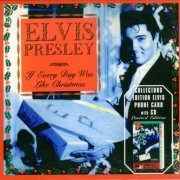 Elvis Presley - If Every Day Was Like Christmas (1994)