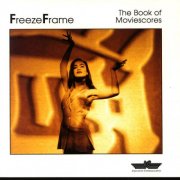 Freeze Frame - The Book Of Moviescores (1991)