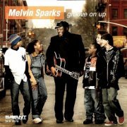 Melvin Sparks - Groove On Up (2006) flac