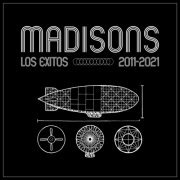 Madisons - Los Exitos 2011-2021 (2021)