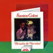 Santos Colón – Brindis De Navidad (1972)
