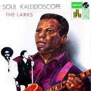 The Larks - Soul Kaleidoscope (1970) [Hi-Res]