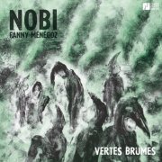 NOBI - Fanny Ménégoz, Fanny Ménégoz - Vertes brumes (2023) [Hi-Res]