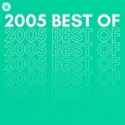 VA - 2005 Best of by uDiscover (2023)