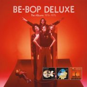 Be Bop Deluxe - The Albums 1974-1976 (2025)