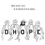 Dhope - Musical Exhibitions (Reissue) (1978/2021)