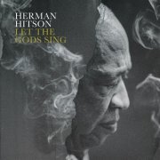 Hermon Hitson - Let the Gods Sing (2022) Hi Res