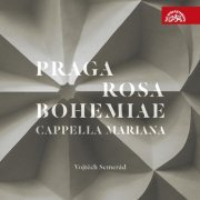 Vojtěch Semerád - Praga Rosa Bohemiae - Music in Renaissance Prague (2019)