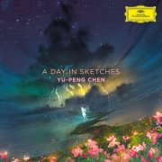 Yu-Peng Chen - A Day in Sketches - C.Y.P - Colors of Time (2026) [Hi-Res]