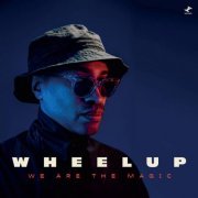 WheelUP - We Are The Magic (2023)