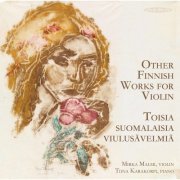 Mirka Malmi, Tiina Karakorpi - Other Finnish Works for Violin (2022) [Hi-Res]