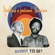 DjeuhDjoah & Lieutenant Nicholson - Remets t'es qui ? (2016)