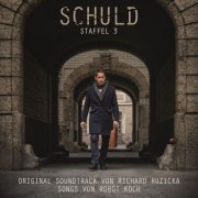 Richard Ruzicka - Schuld 3 (Original Motion Picture Soundtrack) (2019)