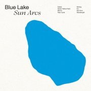 Blue Lake - Sun Arcs (2023) Hi Res