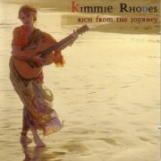 Kimmie Rhodes - Rich From The Journey (2000)