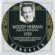 Woody Herman - The Chronological Classics: 1939 (2000)