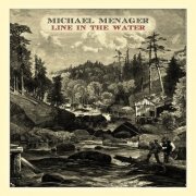 Michael Menager - Line In The Water (2023)