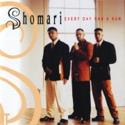 Shomari - Every Day Has A Sun (1992)