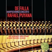 Rafael Puyana, London Symphony Orchestra, Antal Dorati & Sir Charles Mackerras - Falla: Harpsichord Concerto; Spanish Music for Harpsichord (2025) [Hi-Res]