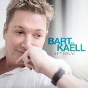 Bart Kaell - In 't Nieuw (2017) flac